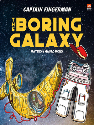 cover image of Captain Fingerman and the Boring Galaxy